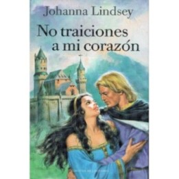 No traiciones a mi corazón