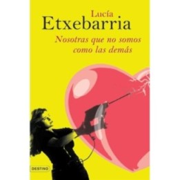 Nosotras que no somos como las demás