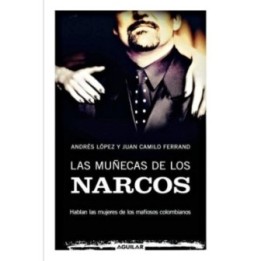 Las muñecas de los narcos