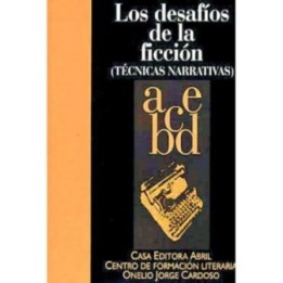 Los desafíos de la ficción (Técnicas narrativas)