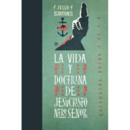 La vida y doctrina de Jesuscristo nuestro Señor