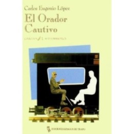 El orador cautivo