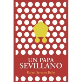 Un Papa sevillano