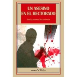 Un asesino en el rectorado