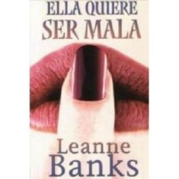 Ella quiere ser mala