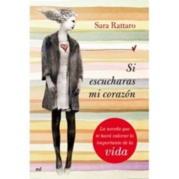 Si escucharas mi corazón