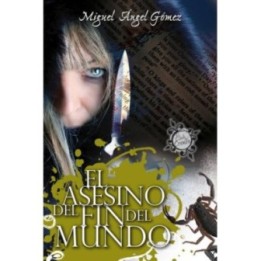 El asesino del fin del mundo