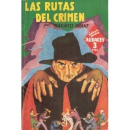 Las rutas del crimen