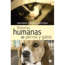 Historias humanas de perros y gatos