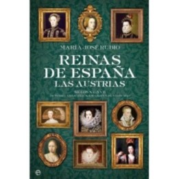 Reinas de España. Las Austrias