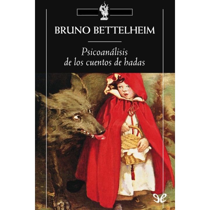 Psicoanálisis de los Cuentos de Hadas