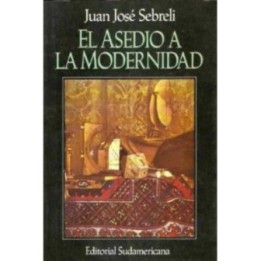 El asedio a la modernidad
