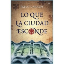 Lo que la ciudad esconde