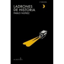 Ladrones de historia