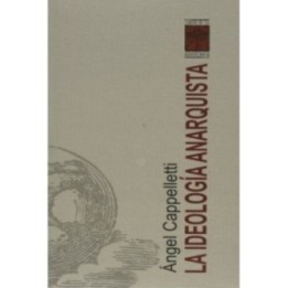 La ideología anarquista