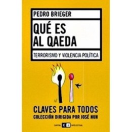 Qué es Al Qaeda: terrorismo y violencia política