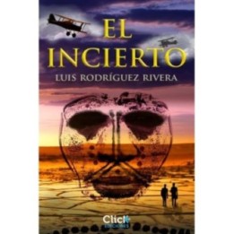El incierto