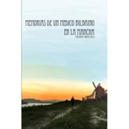 Memorias de un médico bilbaino en La Mancha