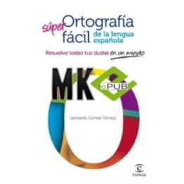 Ortografía super fácil de la lengua española