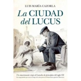 La ciudad del Lucus