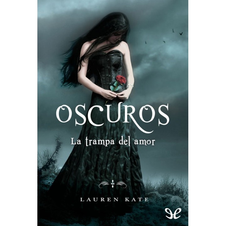 Oscuros. La trampa del amor