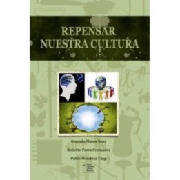 Repensar nuestra cultura