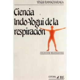 Ciencia Indo-Yogui de la respiración