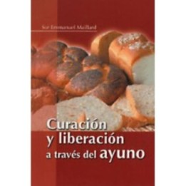 Curación y liberación a través del ayuno