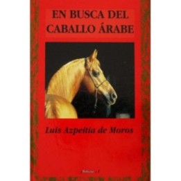 En busca del caballo árabe