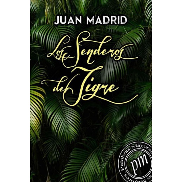 Los senderos del tigre