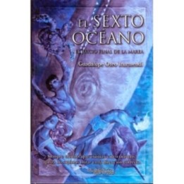 El sexto océano. El juicio final de la marea