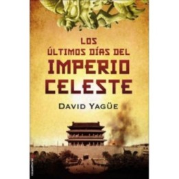 Los últimos días del Imperio Celeste