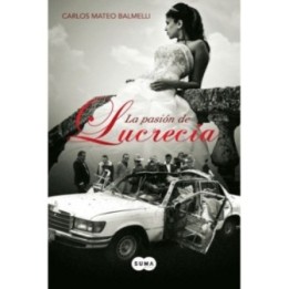 La pasión de Lucrecia
