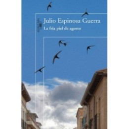 La fría piel de agosto