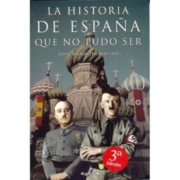 La historia de España que no pudo ser