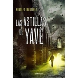 Las astillas de Yavé
