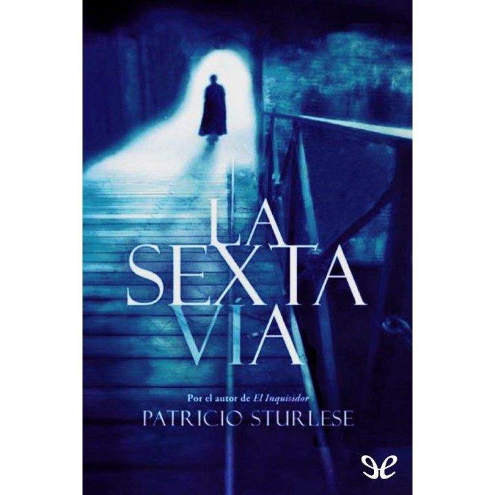 La sexta vía