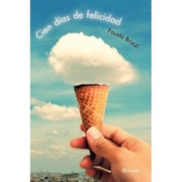 Cien días de felicidad