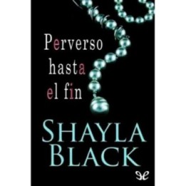 Perverso hasta el fin