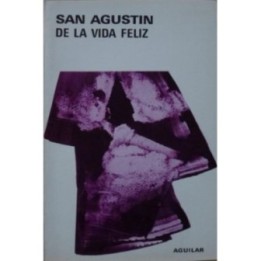 De la vida feliz - BAC Libro I