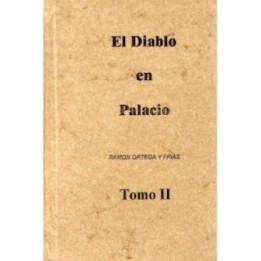 El diablo en palacio ( Tomo II)