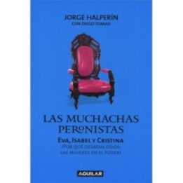 Las muchachas peronistas
