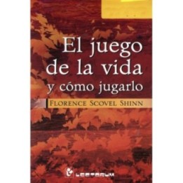 El juego de la vida y como jugarlo