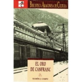 El oro de Canfranc