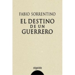 El destino de un guerrero