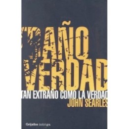 Tan extraño como la verdad