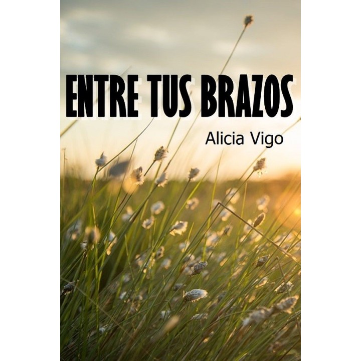 Entre tus brazos