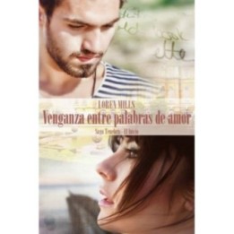 Venganza entre palabras de amor