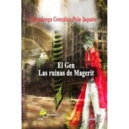 El gen. Las ruinas de Magerit