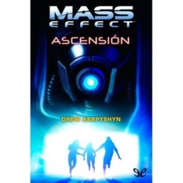 Mass Effect. Ascensión